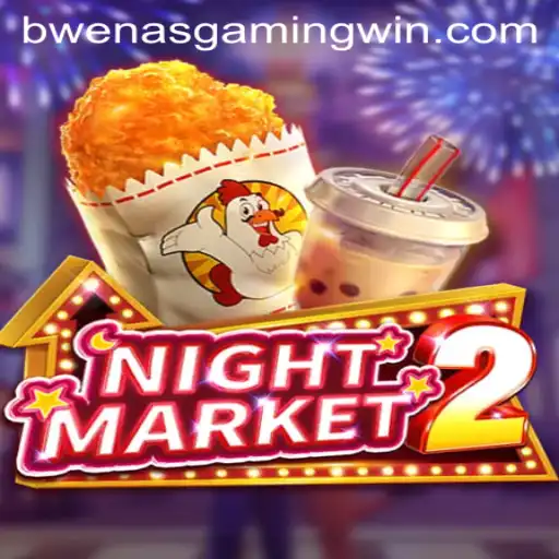 Exploring the Exciting World of NightMarket2: The Ultimate Gaming Experience with BwenasGaming